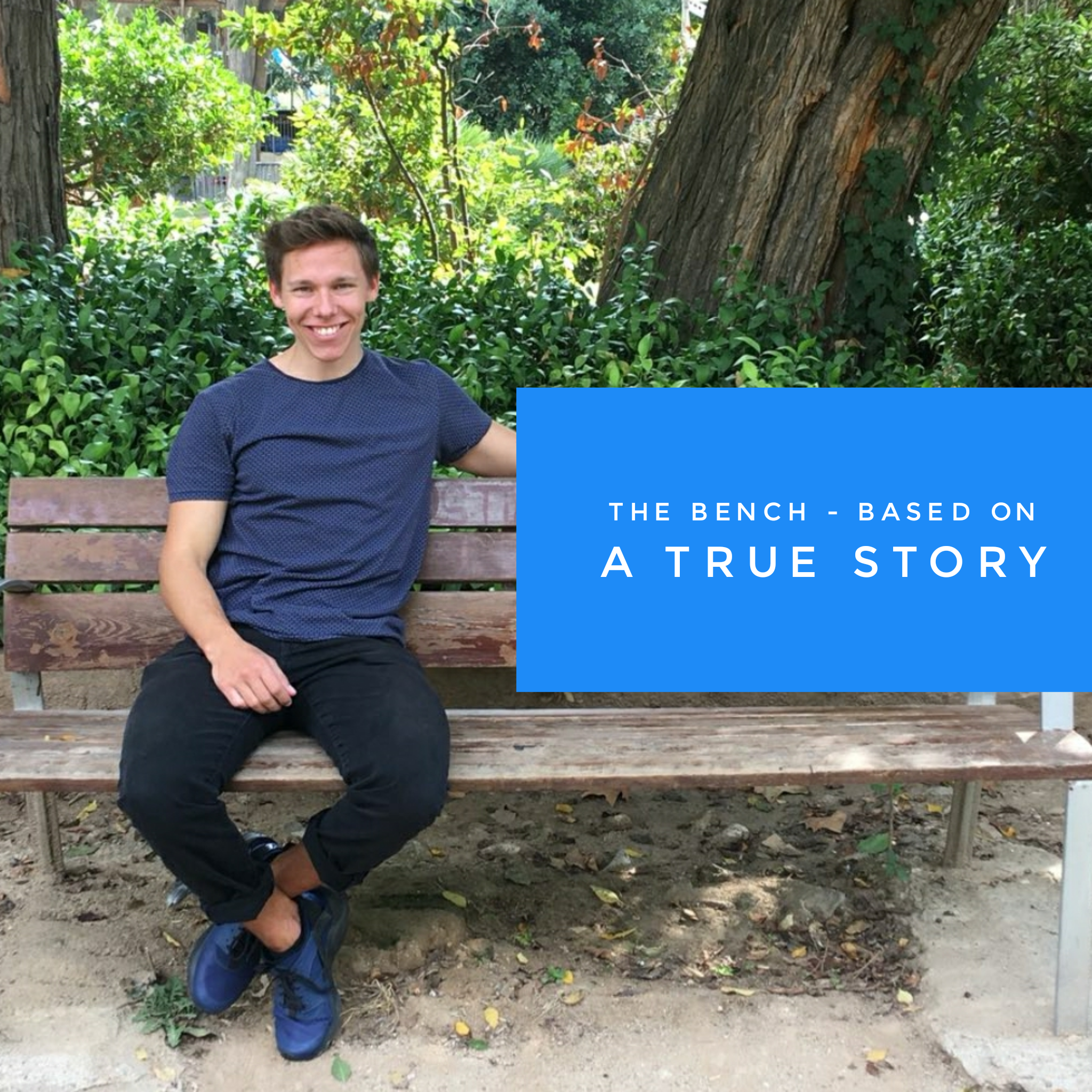 The bench – based on a true story