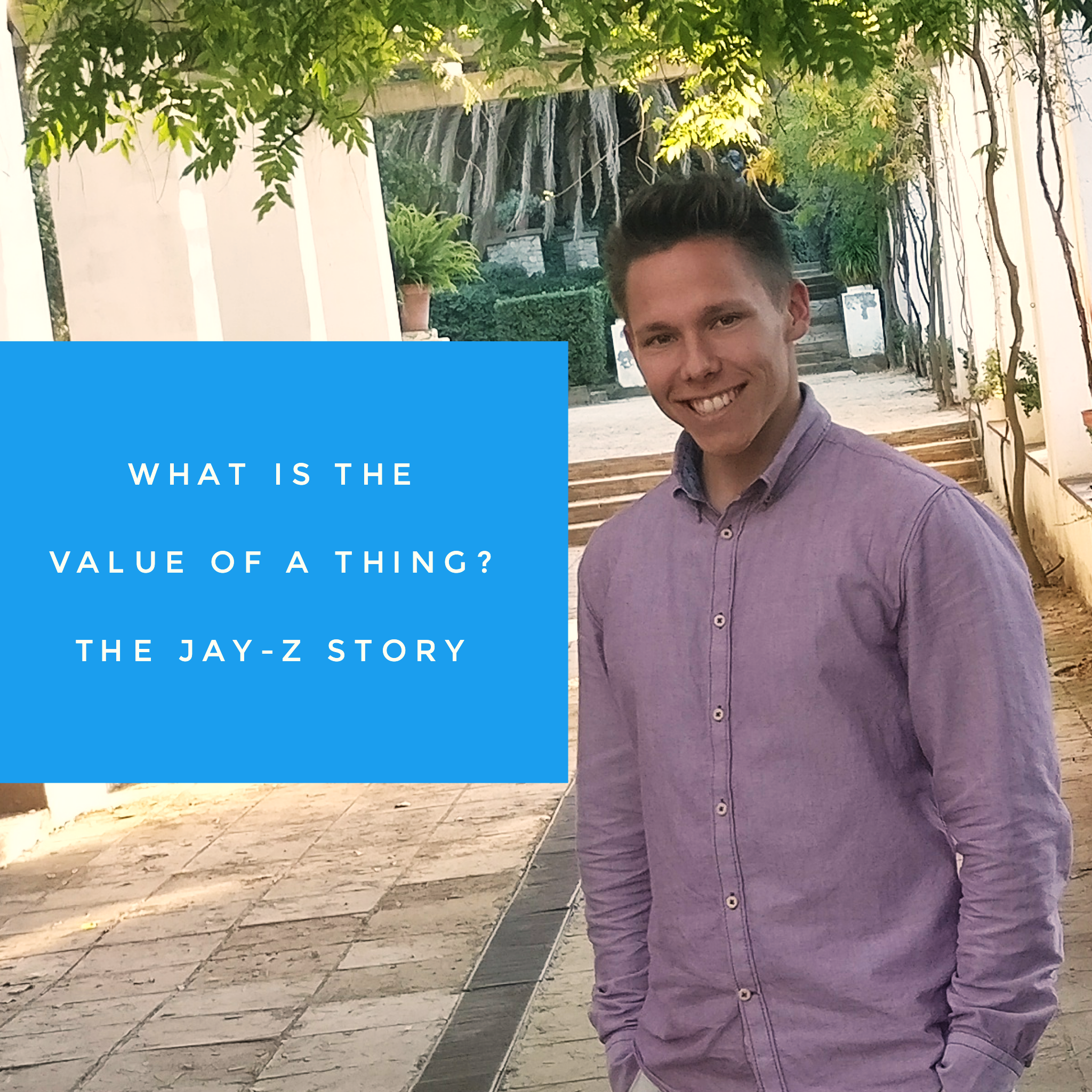 What is the value of a thing? The Jay-Z story